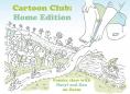 The Center for Cartoon Club: Home Edition