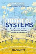 HIDDEN SYSTEMS by Dan Nott '18! HIDDEN SYSTEMS was Dan’s thesis project at The Center for Cartoon Studies! Random House Graphic is publishing the book in March 2023. Read this CCS Student Spotlight on Dan Nott '16 to see how this project came to be.
